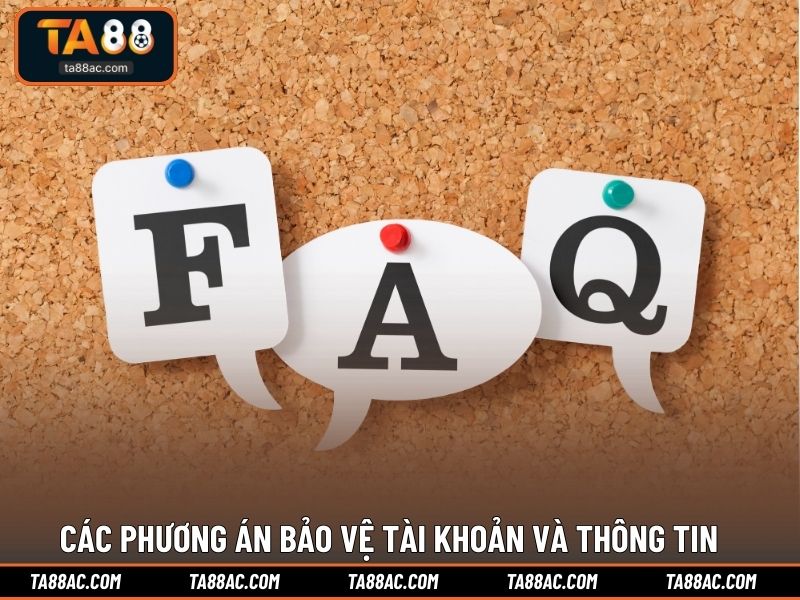 Các phương án bảo vệ tài khoản và thông tin cá nhân