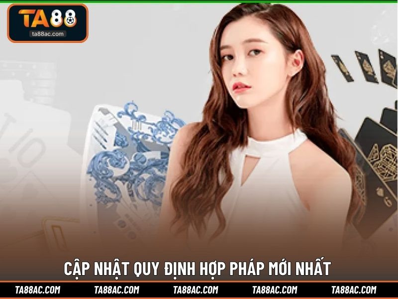 Cập nhật quy định hợp pháp mới nhất